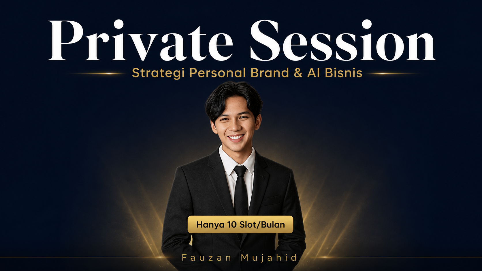 Private Session — Fauzan Mujahid